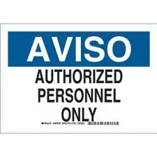 AVISO Authorized Personnel Only Sign/ Buy Online