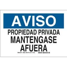 Brady AVISO Propiedad Privada Mantengase Afuera Sign/ Buy online