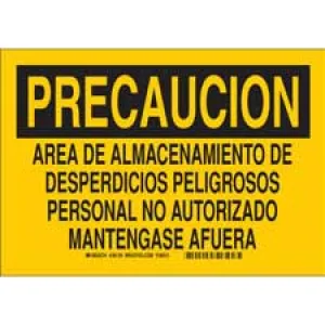 Brady PRECAUCION Area De Almacenamiento De Desperdicios Peligrosospersonal No Autorizado Sign/ Buy online