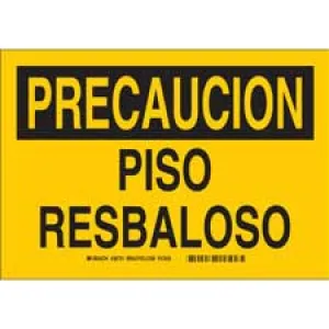 Brady PRECAUCION Piso Resbaloso Sign/ Buy online