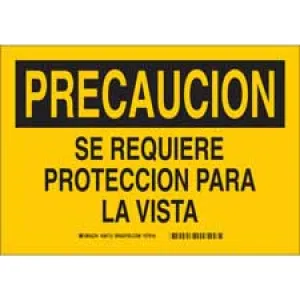 Brady PRECAUCION Se Requiere Proteccion Para La Vista Sign/ Buy online