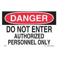 DANGER Do Not Enter Authorized Personnel Only Sign/ Buy Online