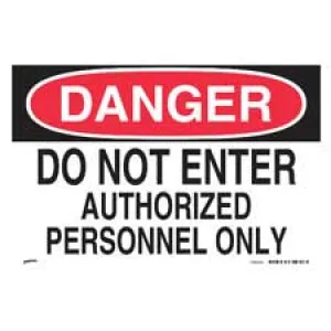 DANGER Do Not Enter Authorized Personnel Only Sign/ Buy Online