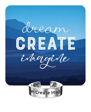 Dream, Create, Imagine Inspire Ring