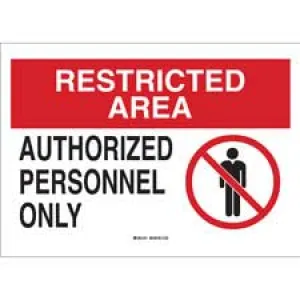 RESTRICTED AREA Authorized Personnel Only Sign/ Buy Online