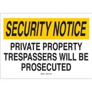 SECURITY NOTICE Private Property Trespassers Will Be Prosecuted Sign/ Buy Online